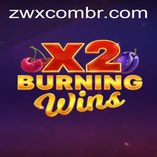Exploring the Thrills of BurningWinsX2: A Comprehensive Guide